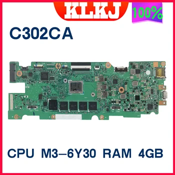 Dınzı C302CA Laptop Anakart M3-6Y30 CPU 4GB-RAM ASUS Chromebook İçin C302CA C302C C302 Dizüstü Anakart 100 % Test TAMAM